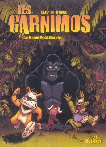 Couverture du livre « Les garnimos t.2 ; le vilain petit gorille » de Kness et Dav aux éditions Soleil