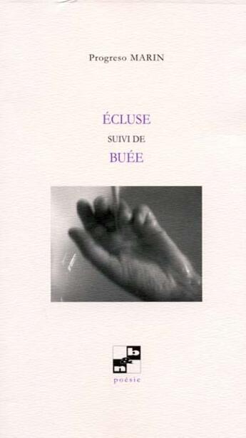 Couverture du livre « Ecluse ; buee » de Marin Progreso aux éditions N Et B Editions
