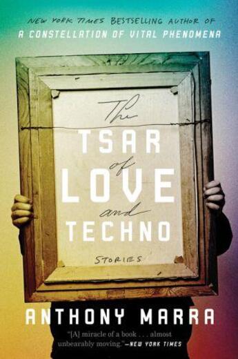 Couverture du livre « THE TSAR OF LOVE AND TECHNO » de Anthony Marra aux éditions Clarkson Potter