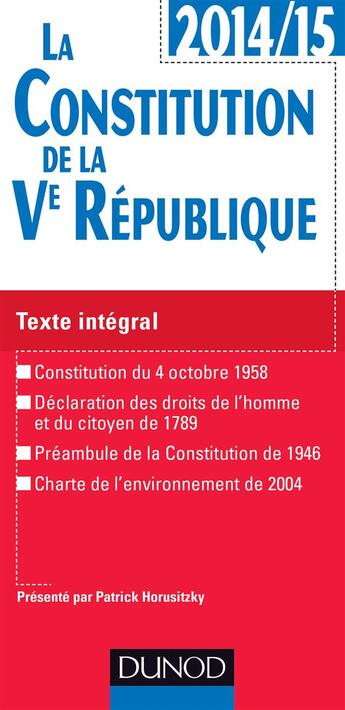 Couverture du livre « La Constitution de la Ve République 2014-2015 » de Patrick Horusitzky aux éditions Dunod