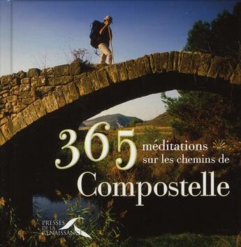 Couverture du livre « 365 méditations sur les chemins de Compostelle » de  aux éditions Presses De La Renaissance