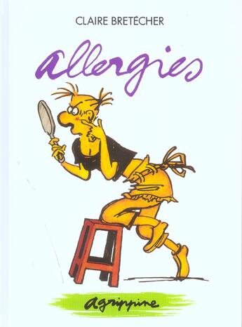 Couverture du livre « Agrippine t.7 ; allergies » de Claire Bretecher aux éditions Bretecher Claire