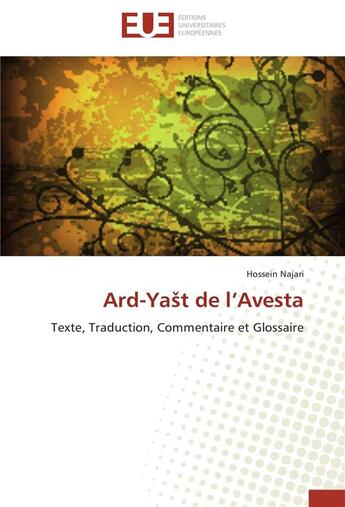 Couverture du livre « Ard-ya t de l avesta » de Najari-H aux éditions Editions Universitaires Europeennes