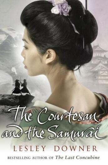 Couverture du livre « The Courtesan and the Samurai » de Lesley Downer aux éditions Epagine