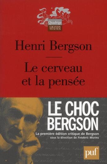 Couverture du livre « Le cerveau et la pensée » de Henri Bergson aux éditions Puf