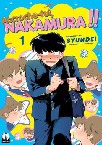 Couverture du livre « Accroche-toi, Nakamura !! » de Syundei aux éditions Taifu Comics