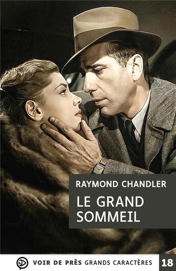 Couverture du livre « Le Grand Sommeil » de Raymond Chandler aux éditions Voir De Pres