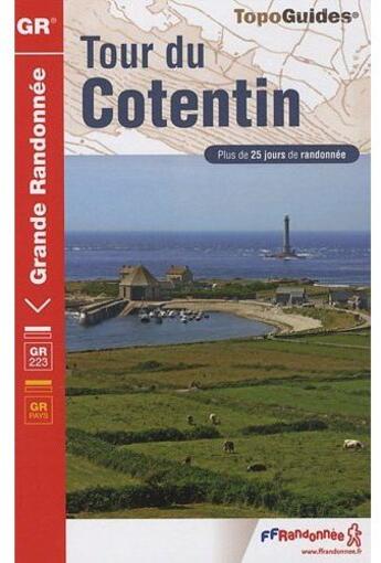 Couverture du livre « Tour du Cotentin ; plus de 25 jours de randonnée » de  aux éditions Ffrp
