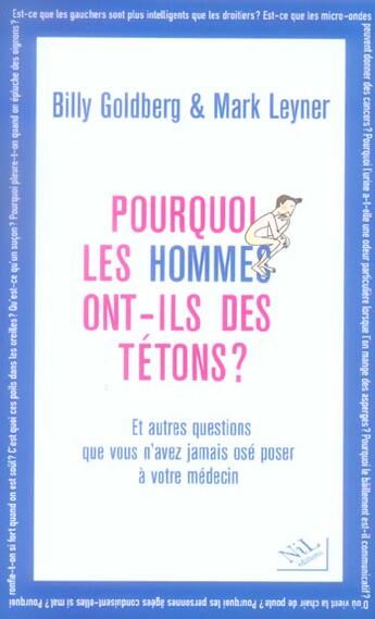 Couverture du livre « Pourquoi les hommes ont-ils des tetons ? » de Leyner/Golberg aux éditions Nil