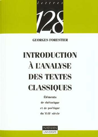 Couverture du livre « Introduction A L'Analyse Des Textes Classiques » de Forestier aux éditions Nathan