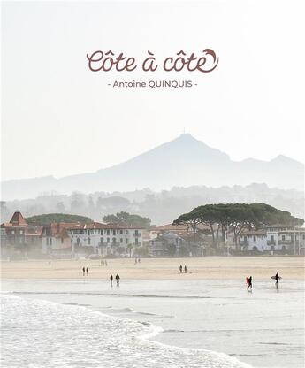 Couverture du livre « Côte à côte » de Antoine Quinquis aux éditions Locus Solus