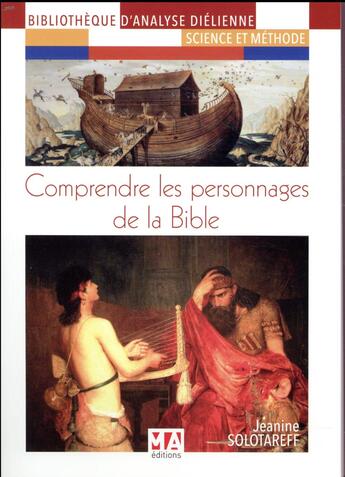 Couverture du livre « Comprendre les personnages de la Bible » de Jeanine Solotareff aux éditions Ma