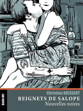 Couverture du livre « Beignets de salope » de Brissart Christian aux éditions Black Out