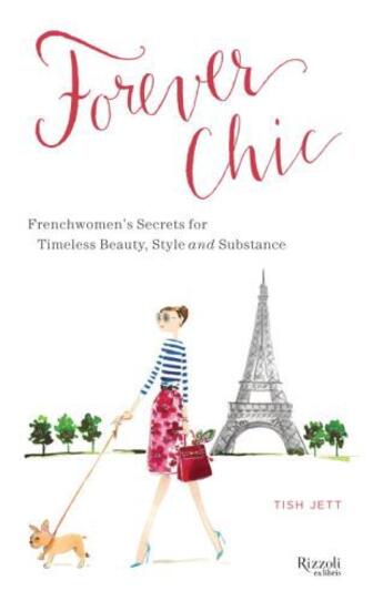 Couverture du livre « Forever Chic » de Jett Tish aux éditions Rizzoli Digital