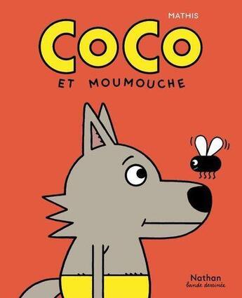 Couverture du livre « Coco et Moumouche » de Mathis aux éditions Nathan