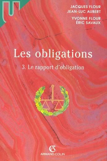 Couverture du livre « Les Obligations T.3 ; Le Rapport D'Obligations ; 1e Edition » de Brigitte Aubert et Savaux aux éditions Armand Colin