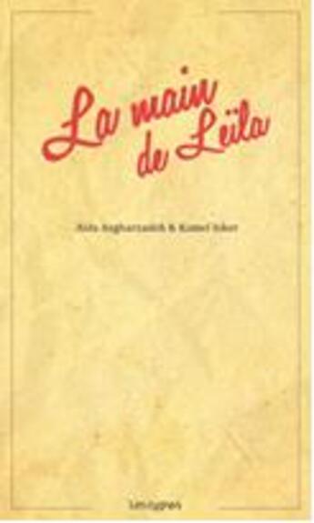 Couverture du livre « La main de Leïla » de Aida Asgharzadeh et Kamel Isker aux éditions Les Cygnes