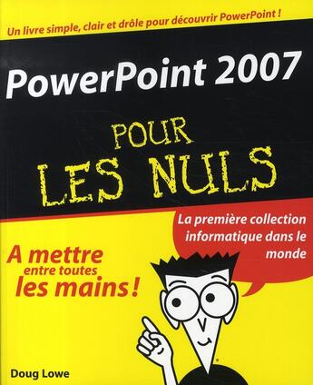 Couverture du livre « Powerpoint pour les nuls (édition 2007) » de Doug Lowe aux éditions First Interactive