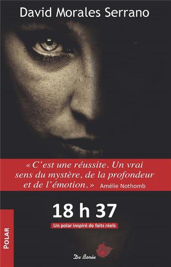 Couverture du livre « 18h37 » de Serran Moralies aux éditions De Boree