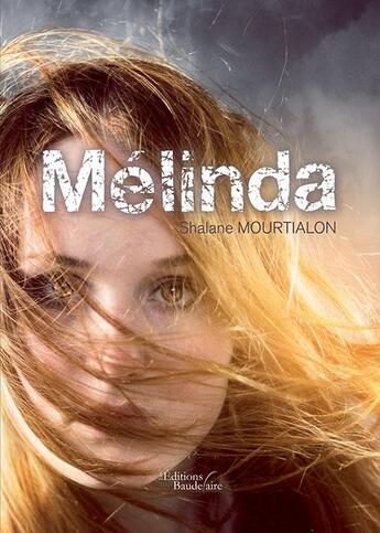 Couverture du livre « Mélinda » de Shalane Mourtialon aux éditions Baudelaire