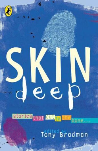 Couverture du livre « Skin Deep » de Tony Bradman aux éditions Penguin Books Ltd Digital