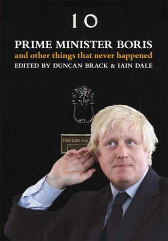 Couverture du livre « Prime Minister Boris » de Duncan Brack aux éditions Biteback Publishing