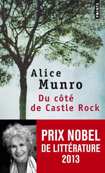 Couverture du livre « Du côte de Castle Rock » de Alice Munro aux éditions Points