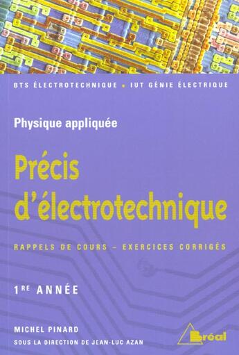 Couverture du livre « Precis D'Electrotechnique ; 1e Annee » de Rolande Pinard aux éditions Breal