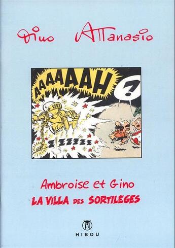 Couverture du livre « Ambroise et Gino ; la villa des sortilèges » de Dino Attanasio aux éditions Hibou