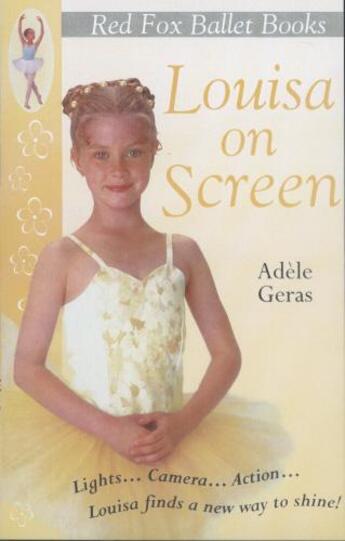 Couverture du livre « Louisa On Screen : Little Swan Ballet Book 5 » de Geras Adele aux éditions Rhcb Digital