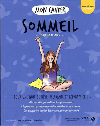 Couverture du livre « MON CAHIER ; sommeil » de Isabelle Maroger et Isabelle Delaleu et Audrey Bussi aux éditions Solar