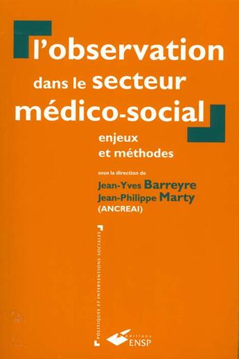 Couverture du livre « Observation Dans Le Secteur Medico Social » de Barreyre J Y aux éditions Ehesp