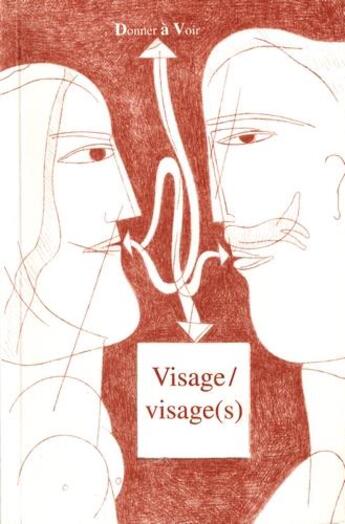 Couverture du livre « Visage / visage(s) » de  aux éditions Donner A Voir