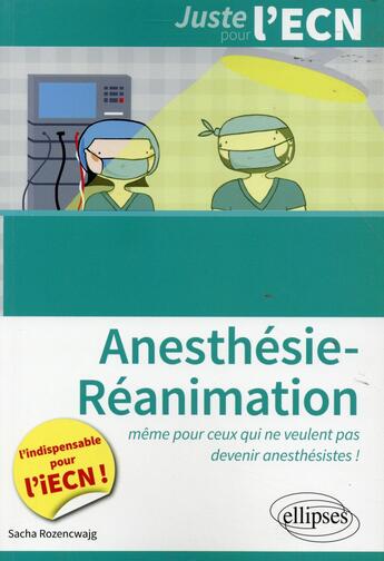Couverture du livre « Anesthesie-reanimation » de Rozencwajg Sacha aux éditions Ellipses