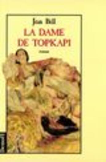 Couverture du livre « La dame de topkapi » de Jean Bell aux éditions Denoel