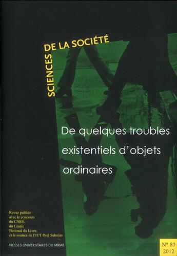 Couverture du livre « De quelques troubles existentiels d'objets ordinaires » de Darreon Jl aux éditions Pu Du Midi