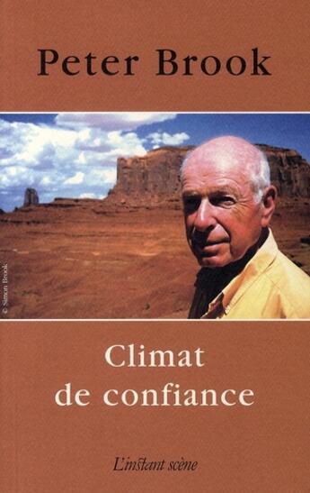 Couverture du livre « Climat de confiance » de Peter Brook aux éditions Instant Meme