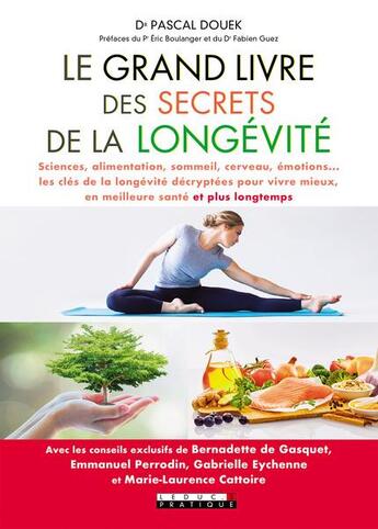 Couverture du livre « Le grand livre des secrets de la longévité » de Pascal Douek aux éditions Leduc