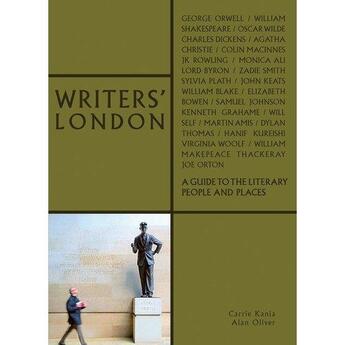 Couverture du livre « Writers' london a guide to literary people and places » de Kania Carrie aux éditions Antique Collector's Club