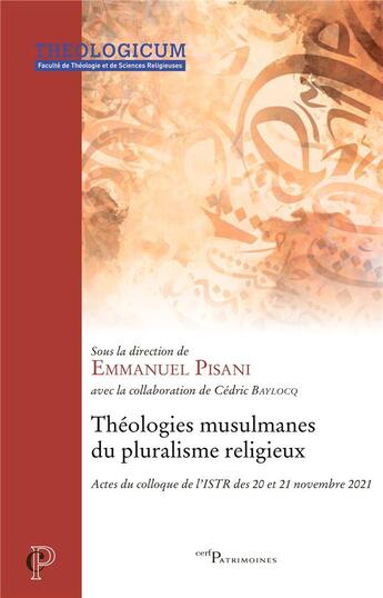 Couverture du livre « Théologie musulmane du pluralisme religieux » de Emmanuel Pisani et Collectif aux éditions Cerf