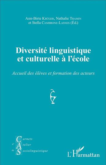 Couverture du livre « Diversité linguistique et culturelle à l'école » de Jean-Michel Eloy aux éditions L'harmattan