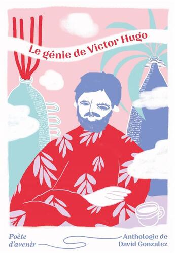 Couverture du livre « Le génie de Victor Hugo » de David Gonzalez aux éditions Empreinte Temps Present