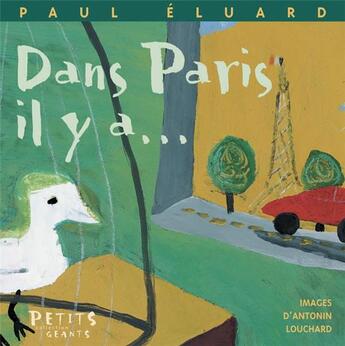 Couverture du livre « Dans Paris, il y a... » de Paul Eluard et Antonin Louchard aux éditions Rue Du Monde