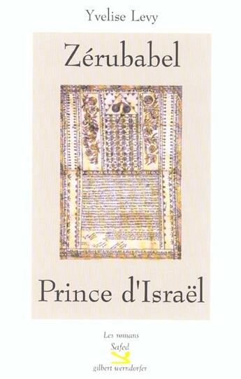 Couverture du livre « Zerubabel, Prince D'Israel » de Yvelise Levy aux éditions Safed