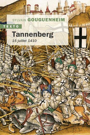 Couverture du livre « Tannenberg : 15 juillet 1410 » de Sylvain Gouguenheim aux éditions Tallandier