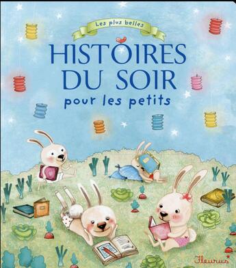 Couverture du livre « Les plus belles histoires du soir pour les petits » de  aux éditions Fleurus