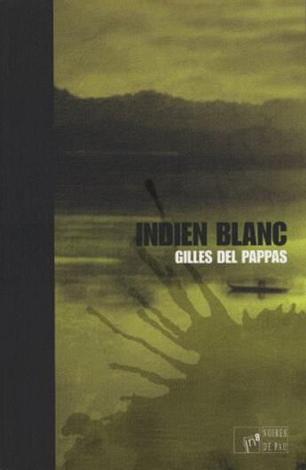 Couverture du livre « Indien blanc » de Gilles Del Pappas aux éditions Editions In8