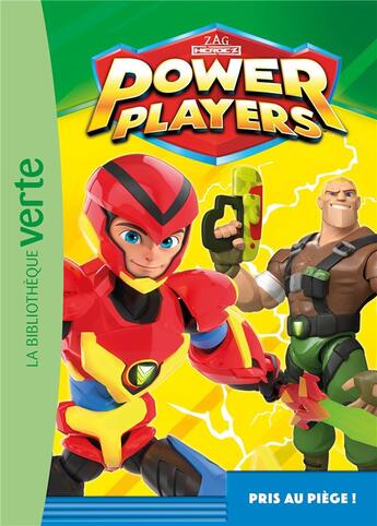 Couverture du livre « Power Players Tome 2 : pris au piège ! » de Olivier Gay aux éditions Hachette Jeunesse