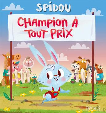 Couverture du livre « Spidou ; champion à tout prix » de Nicole Korchia aux éditions Fleurus