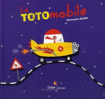Couverture du livre « La totomobile » de Christophe Alline aux éditions Didier Jeunesse